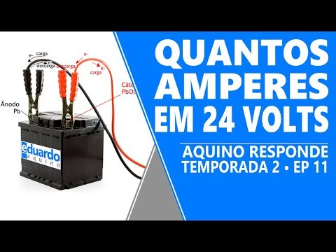 Bateria em 24 volts, Quantos Amperes para Carregar