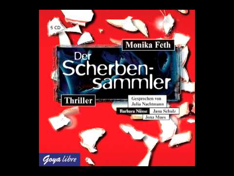 Monika Feth: Der Scherbensammler - Hörbuch