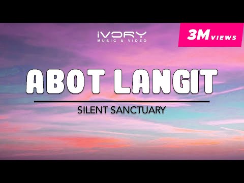 Abot Langit | Silent Sanctuary | Official Lyric Video