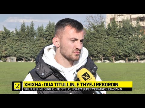 Xhixha: Dua përsëri titullin me Tiranën, thyej rekordin tim