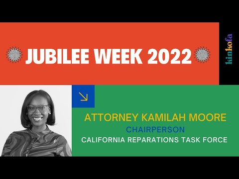 kinkofa in conversation w/ Atty. Kamilah Moore, Chair - California Reparations Task Force