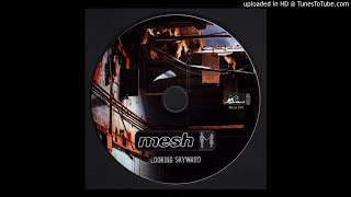 Mesh - Tactile [Feels Nice Mix]