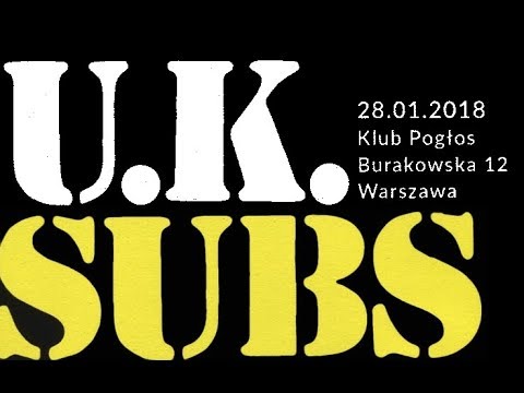 U.K. SUBS - LIve @ Pogłos /Sunday 28 January 2018 Warsaw PL (Full Show)