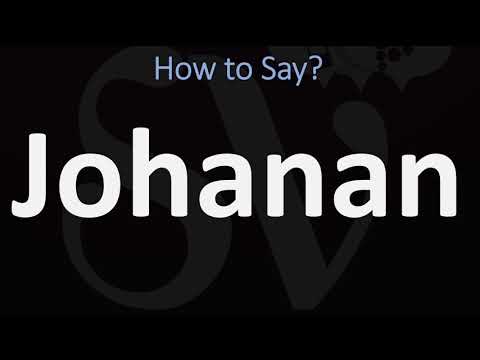 How to Pronounce Johanan? (CORRECTLY)
