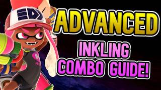 Inkling ADVANCED Combo Guide! UPDATED 2026! (SSBU)