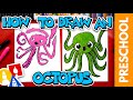 How To Draw An Octopus Letter O Preschool