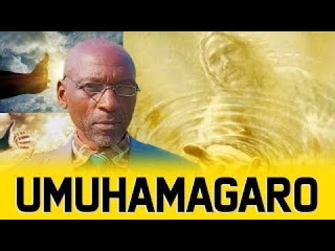 🔵UMAHAMAGARO PART 1 ITANDUKANIRO RY'UMUHAMAGARO NI MPANO NDINDE UHAMAGARA?? MPAZIBIREGO