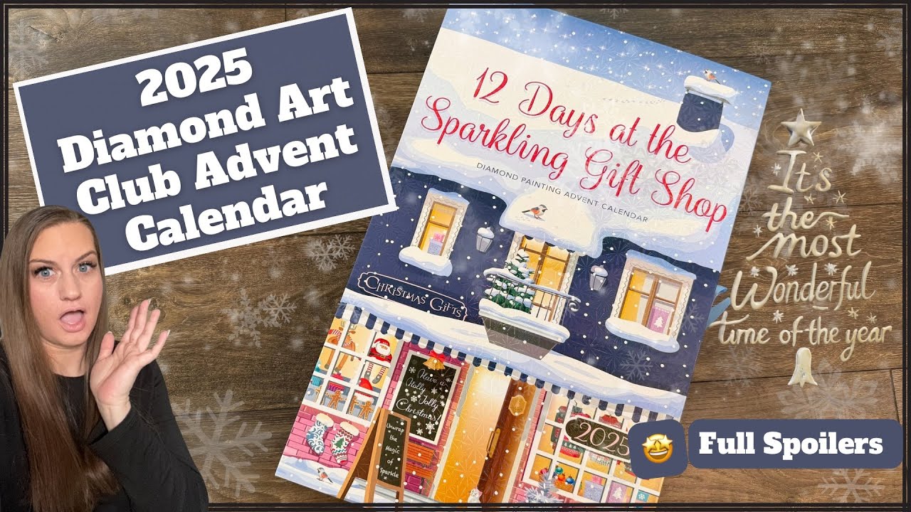 Diamond Art Club’s 2025 Advent Calendar! *Full Spoilers*