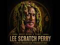 Once Upon A Time… Lee “Scratch” Perry 1936~2021 | Reggae Dub Tribute