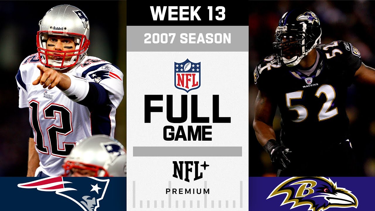Monday Night Showdown! New England Patriots vs. Baltimore Ravens FULL GAME | NFL 2007 Season Week 13