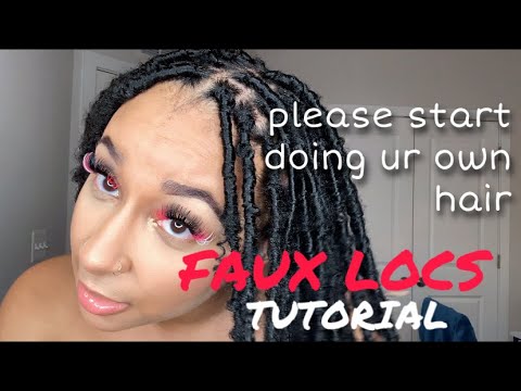 EASY AND AFFORDABLE FAUX LOCS TUTORIAL | DIY FAUX LOCS...