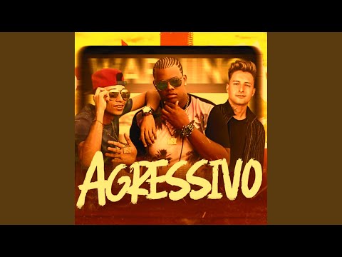 Agressivo