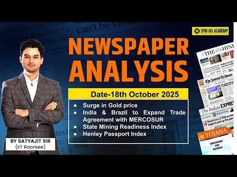 Newspaper Analysis for UPSC and APSC |18th October 2025 | APSC and UPSC Exam Preparation | SPM IAS