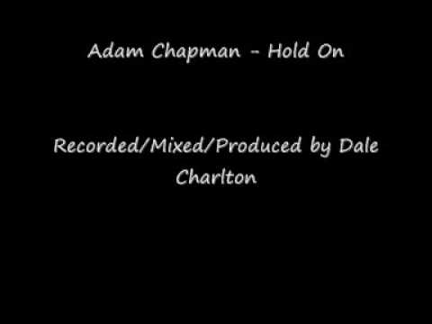 Adam Chapman - Hold on