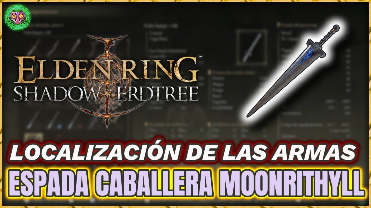 Localización ESPADA CABALLERA DE MOONRITHYLL | Elden Ring: Shadow of the Erdtree Localización ESPADA CABALLERA DE MOONRITHYLL | Elden Ring: Shadow of the Erdtree