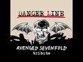 Avenged Sevenfold - Danger Line (1 hour)