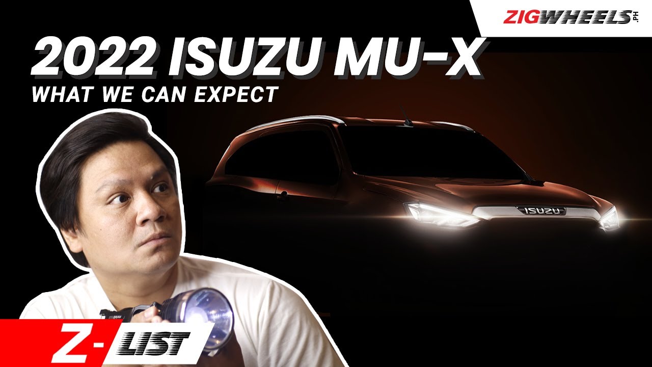 Z-List Ep. 7 | Top 5 Reasons We're Hyped for the 2022 Isuzu MU-X