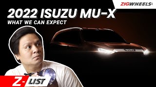 Z-List Ep. 7 | Top 5 Reasons We're Hyped for the 2022 Isuzu MU-X