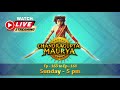 Streaming Now Chandragupta Maurya LIVE Part 28 Swastik Productions India