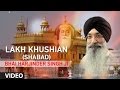 Bhai Harjinder Singh Ji Lakh Khushian Shabad Shabad Gurbani