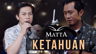 Download lagu Ketahuan - Matta (Live Best On Track) mp3 Download lagu Ketahuan - Matta (Live Best On Track) mp3