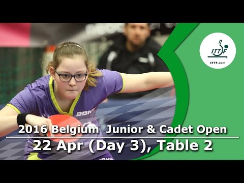 2016 Belgium Junior & Cadet Open - Day 3 LIVE (TABLE 2)