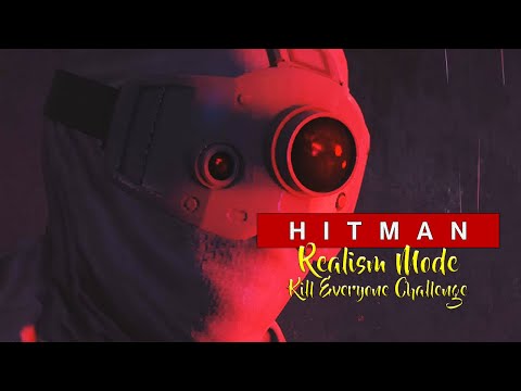 China Realism Mode Kill Everyone Challenge - Hitman