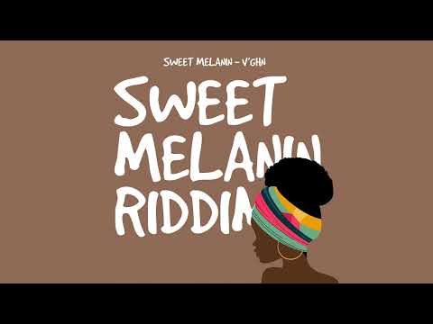 V'ghn - Sweet Melanin (Sweet Melanin Riddim) | 2022 Soca