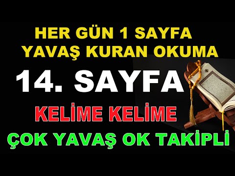 KURANA YENİ BAŞLAYANLAR İÇİN YAVAŞ OKUYUŞ SAYFA 14  OK TAKİPLİ