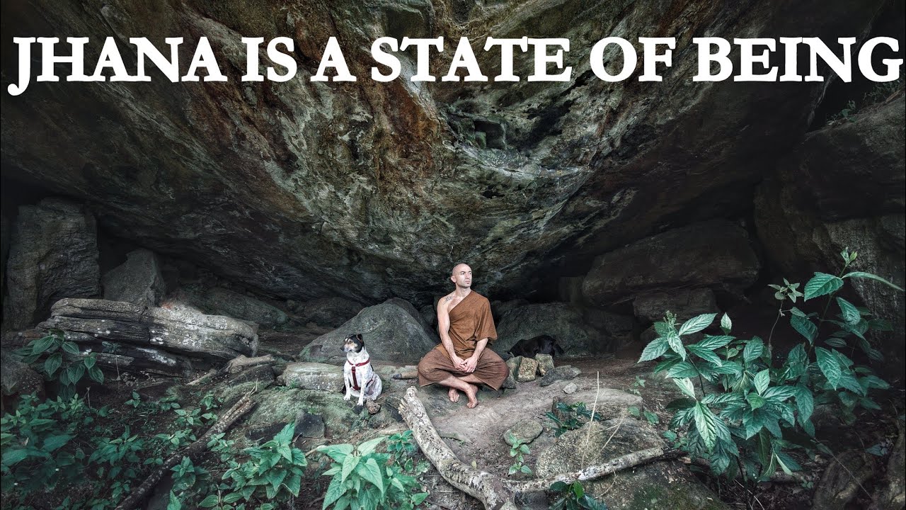 Jhana Is a State Of Being