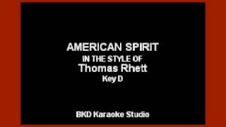 American Spirit (In the Style of Thomas Rhett) (Karaoke with Lyrics)