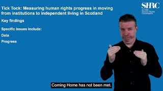 Report on Scotland's progress in moving people from institutions to the community (BSL)