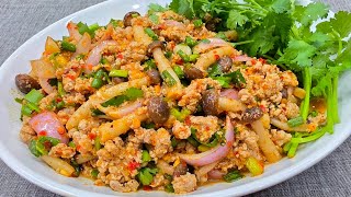 #ลาบเห็ดหมูสับ รสเด็ด รสเเซ่บมากๆ ต้องถึงเครื่องทุกอย่างลาบจึงจะอร่อย
