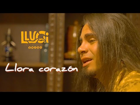 Lluqi - llora corazón