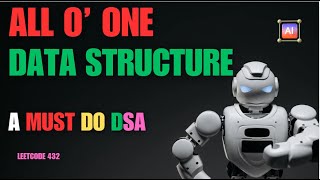 YouTube video 'All O`one Data Structure | Leetcode 432 | All O one data structure |design DSA all operation in O(1)'