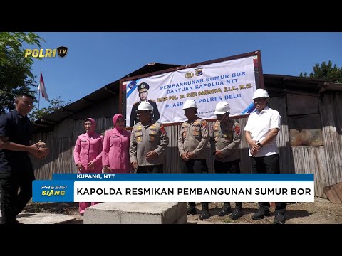 KAPOLDA NTT RESMIKAN PEMBANGUNAN SUMUR BOR