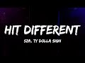 SZA Hit Different Lyrics Ft Ty Dolla Ign