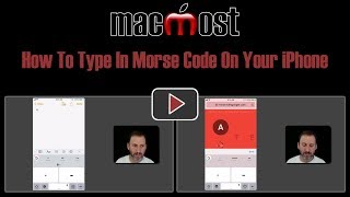 How To Type In Morse Code On Your iPhone (#1713)