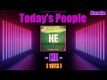 karaoke - Today's People - He (rare song - 1973)