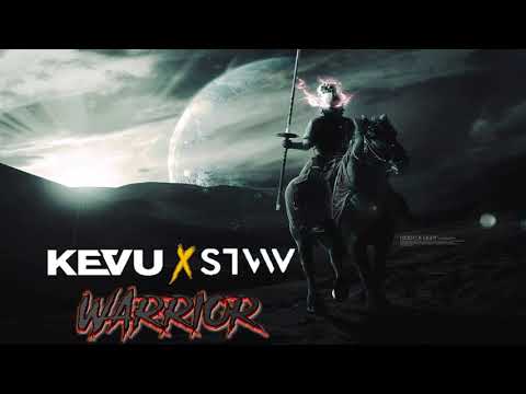 KEVU X STVW :_ WARRIOR