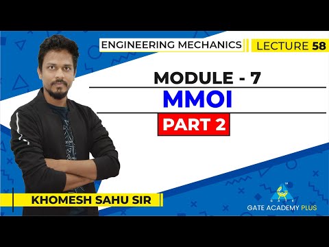 Video Lectures on Engineering Mechanics by Khomesh Sahu Sir