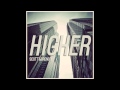 Scott & Brendo | Higher (feat. Peter Hollens ...