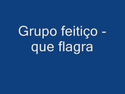 Que Flagra video