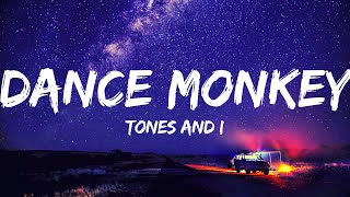 Dance monkey lyrics - Tones and I