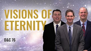 Come Follow Me Insights (Doctrine and Covenants 76, Jul 5-11)