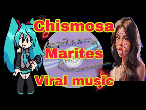 CHISMOSA MARITES VIRAL MUSIC | CHISMOSANG MARITES