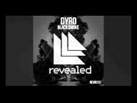 Dyro black smoke