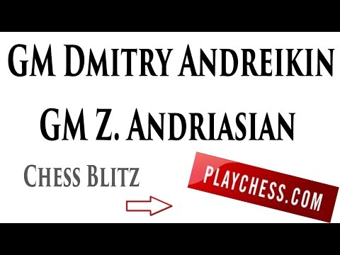 ♚ 🇷🇺 Dmitry Andreikin vs 🇦🇲 Zaven Andriasian 👏 Chess Blitz on Playchess.com ⏲ March 10, 2012