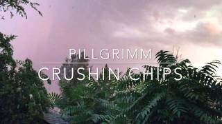 PillGrimm - Crushin Chips