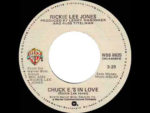 1979 HITS ARCHIVE: Chuck E’s In Love - Rickie Lee Jones (stereo 45)